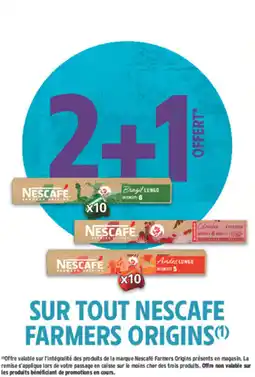 Intermarché Contact Nescafe farmers origins offre