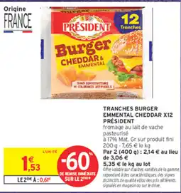 Intermarché Contact PRÉSIDENT Burger offre