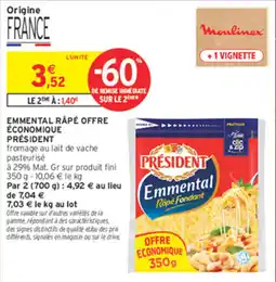 Intermarché Contact Président Emmental Râpé Fondant offre