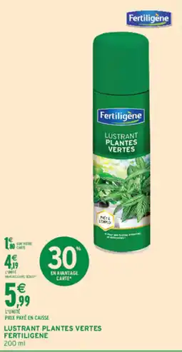 Intermarché Hyper Fertiligene Lustrant Plantes Vertes offre
