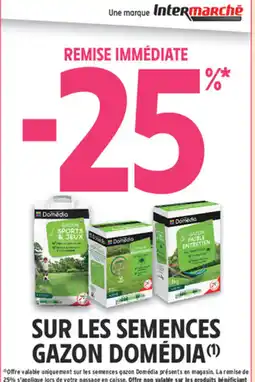 Intermarché Hyper Domédia Gazon offre
