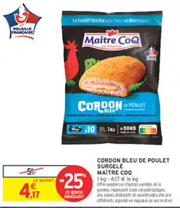 Intermarché Contact MAÎTRE COQ CORDON BLEU DE POULET offre