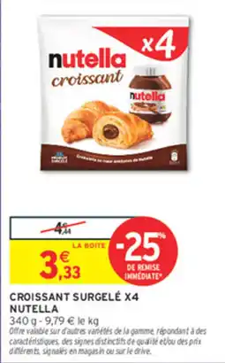 Intermarché Contact Nutella croissant offre