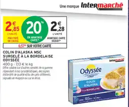 Intermarché Contact Odyssee Colin d'Alaska offre