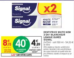 Intermarché Contact Signal Dentifrice White Now offre
