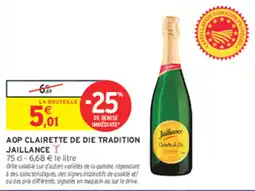 Intermarché Contact JAILLANCE CLAIRETTE DE DIE TRADITION offre