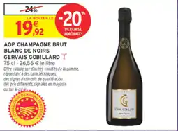 Intermarché Contact GERVAIS GOBILLARD AOP CHAMPAGNE BRUT BLANC DE NOIRS offre