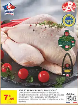 Intermarché Contact POULET FERMIER LABEL ROUGE IGP offre