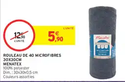 Intermarché Contact Menatex Rouleau de 40 microfibres offre
