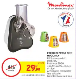 Intermarché Contact Moulinex Fresh Express 3En1 offre