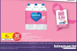 Intermarché Contact Ondine eau de source offre