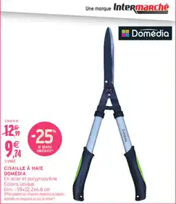 Intermarché Hyper Domédia CISAILLE À HAIE offre