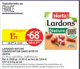 Intermarché Contact Herta Lardons Nature offre