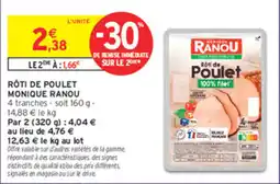 Intermarché Contact MONIQUE RANOU Rôti de Poulet offre