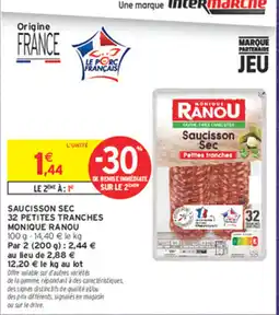 Intermarché Contact MONIQUE RANOU Saucisson Sec offre