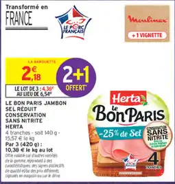 Intermarché Contact Herta Le Bon Paris Jambon offre