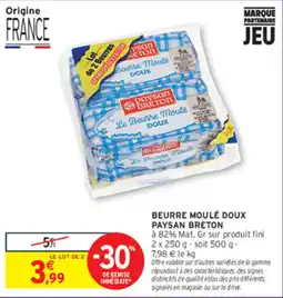 Intermarché Contact Paysan Breton Beurre Moulé Doux offre