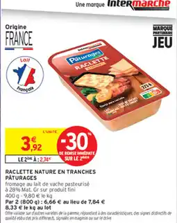 Intermarché Contact Pâturages Raclette offre