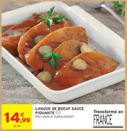 Intermarché Contact LANGUE DE BOEUF SAUCE PIQUANTE offre