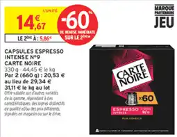 Intermarché Contact Carte Noire Capsules Espresso Intense N°9 offre