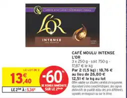 Intermarché Contact L'OR CAFÉ MOULU INTENSE offre