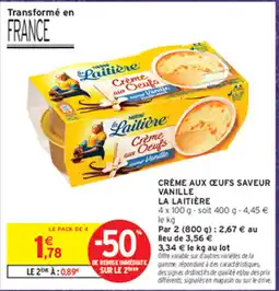 Intermarché Contact La Laitière Crème aux Oeufs offre