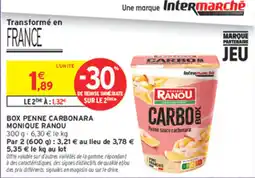 Intermarché Contact Monique Ranou CARBO BOX offre