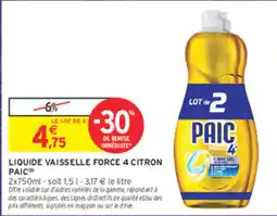 Intermarché Contact PAIC LIQUIDE VAISSELLE FORCE 4 CITRON offre