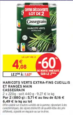 Intermarché Contact Cassegrain Haricots verts extra-fins offre