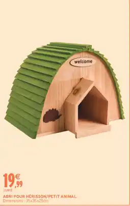 Intermarché Hyper ABRI POUR HÉRISSON/PETIT ANIMAL offre