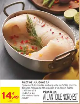 Intermarché Contact FILET DE JULIENNE offre