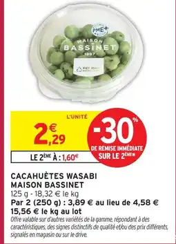Intermarché Express Maison bassinet cacahuètes wasabi offre