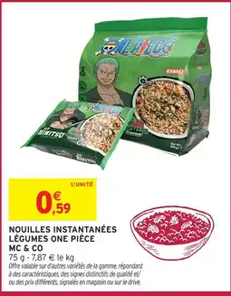 Intermarché Express Mc & co nouilles instantanées légumes one pièce offre