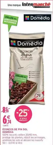 Intermarché Domédia - ecorces de pin offre