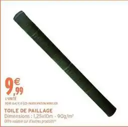 Intermarché Toile de paillage offre
