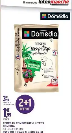 Intermarché Domédia - terreau rempotage 6 litres offre
