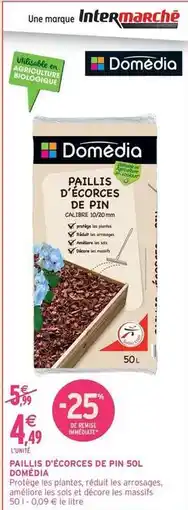Intermarché Domédia - pailles décorées de pin 50l offre