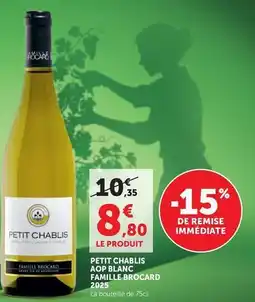 Hyper U Petit chablis aop blanc offre