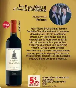 Hyper U Blaye-côtes de bordeaux aop rouge château du vieux p'uit 2016 2016 offre