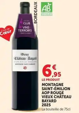 Hyper U Montagne saint-émilion aop rouge vieux château offre