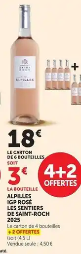 Hyper U Alpilles igp roses les senteiers de sainte roch offre