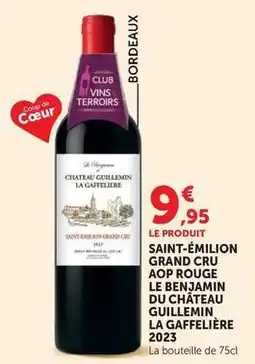 Hyper U Saint-émilion grand cru aop rouge le benjamin du château la gaffelière 2023 offre