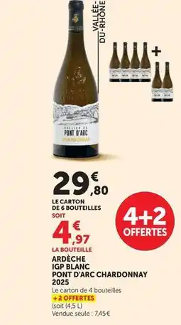 Super U Ardeche igp blanc pont d'arc chardonnay 2023 offre