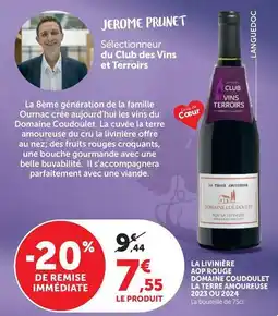 Super U La liviniere aop rouge domaine sudoulet la terre amoireuse offre