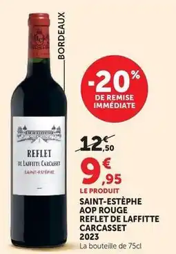 Hyper U Saint-estèphe aop rouge reflet de laffitte 2023 offre