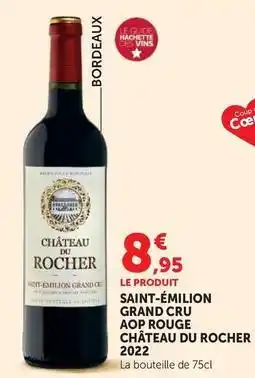 Super U Saint-émilion grand cru aop rouge 2022 offre