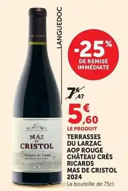 Super U Terrasses du larzac aop rouge chateau crés offre