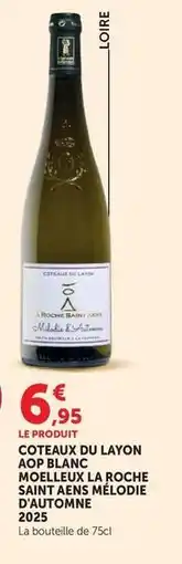 Super U Coteaux du layon aop blanc offre