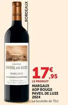 Super U Margaux aop rouge paveil de luze 2024 offre