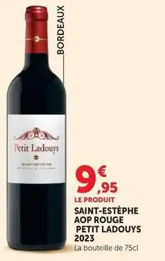 Super U Saint-estèphe aop rouge petit ladouys 2023 offre